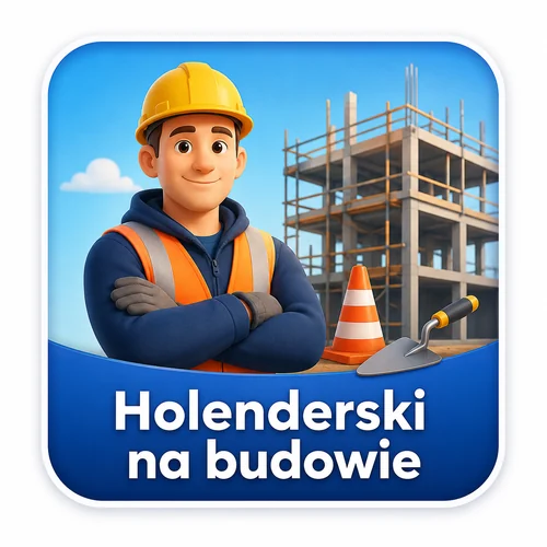 Holenderski na budowie