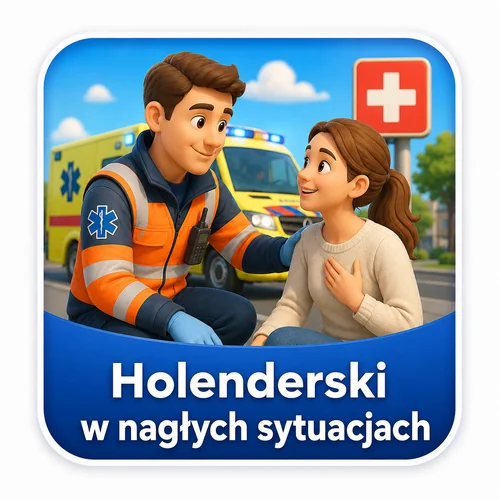 Holenderski w nagłych sytuacjach