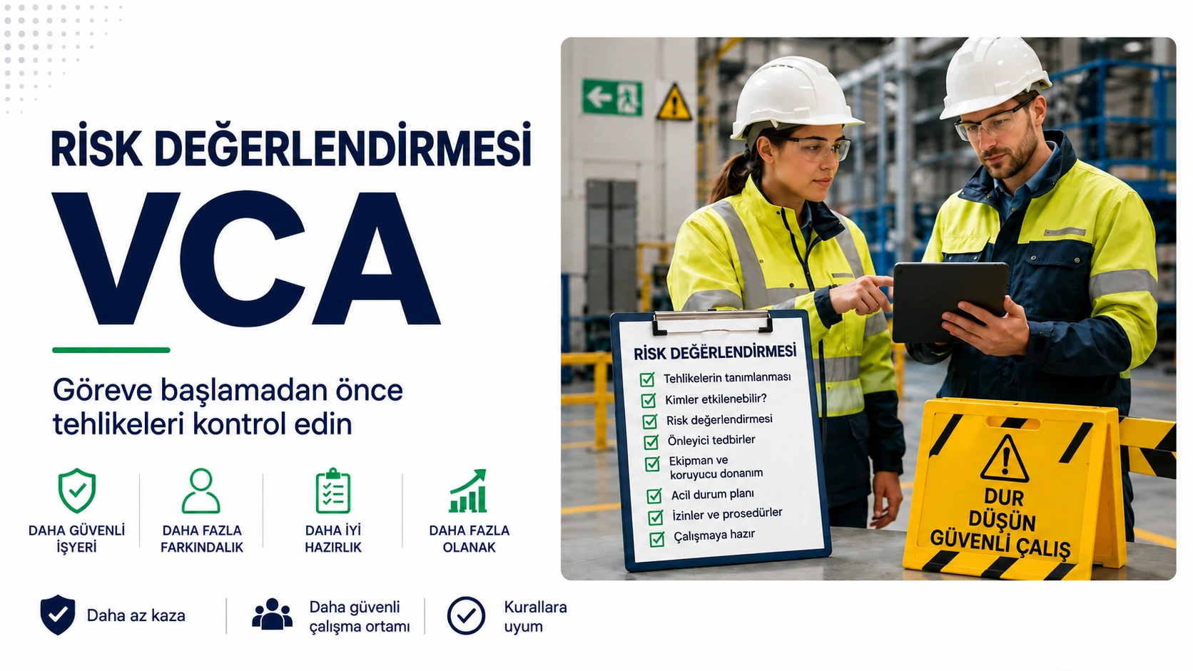 VCA iş güvenliğinde risk değerlendirmesi ve LMRA